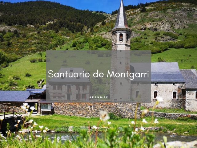 Montgarri el Santuario del Valle de Arán